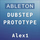 Dubstep Prototype Ableton Template