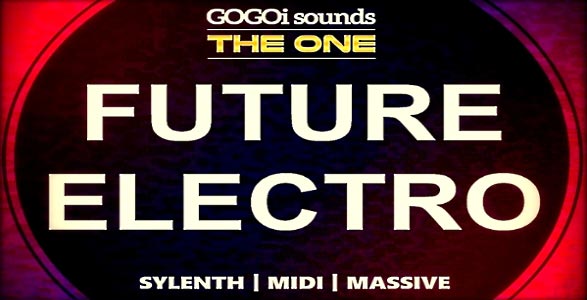 THE ONE: Future Electro Sylenth1 & Massive Presets
