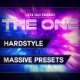 THE ONE: Hardstyle Massive Presets