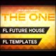 THE ONE: Future House FL Studio Template