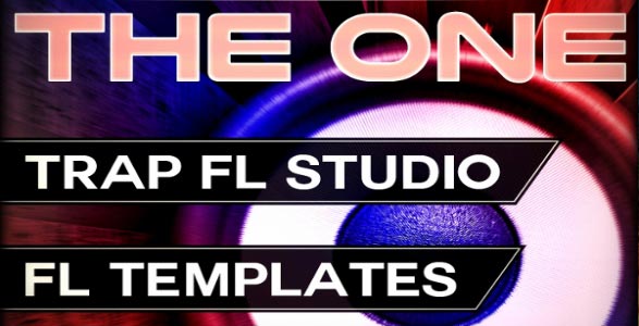 THE ONE: Trap FL Studio Template