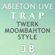 Ableton Live Trap Template (Twerk, Moombahton Style)
