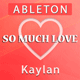 So Much Love - Progressive House Ableton Live Template