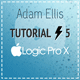 Adam Ellis - Logic Pro Tutorial Vol. 5 - FX