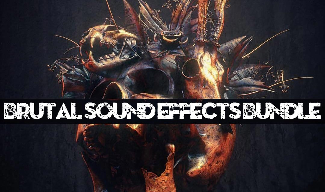 Brutal Sound Effects Sample Pack Bundle