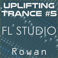 Emotional Uplifting Trance FL Studio Template Vol. 5