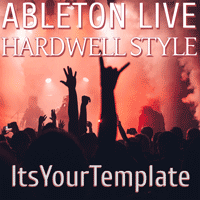 Hardwell Style - Big Room Ableton Template
