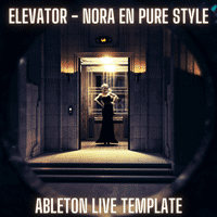 Elevator - Nora En Pure Style Ableton Template