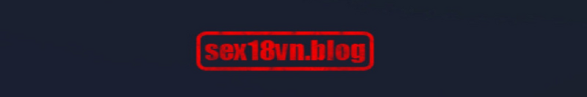 sex18vnblog profile cover